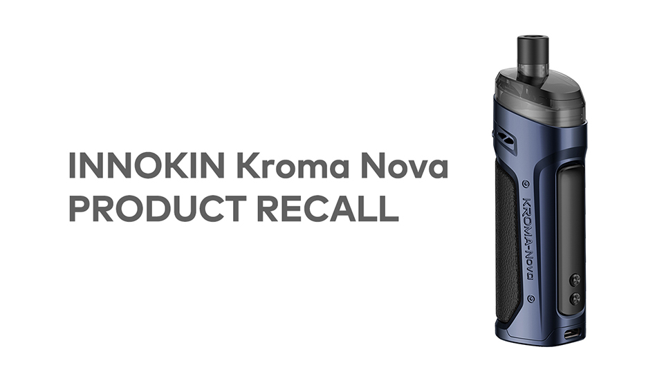 INNOKIN Kroma Nova PRODUCT RECALL